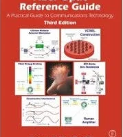 Fiber Optic Reference Guide: 3rd Edition, David R. Goff, 2001