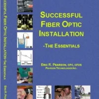 Successful Fiber Optic Installation - Eric Pearson